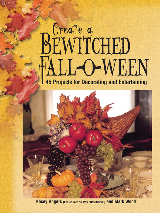 Title details for Create a Bewitched Fall-o-ween by Kasey Rogers - Available